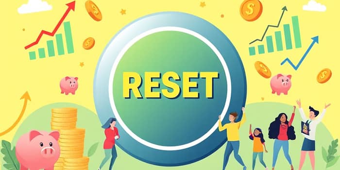 The Reset Button: Fresh Starts for Your Financial Health